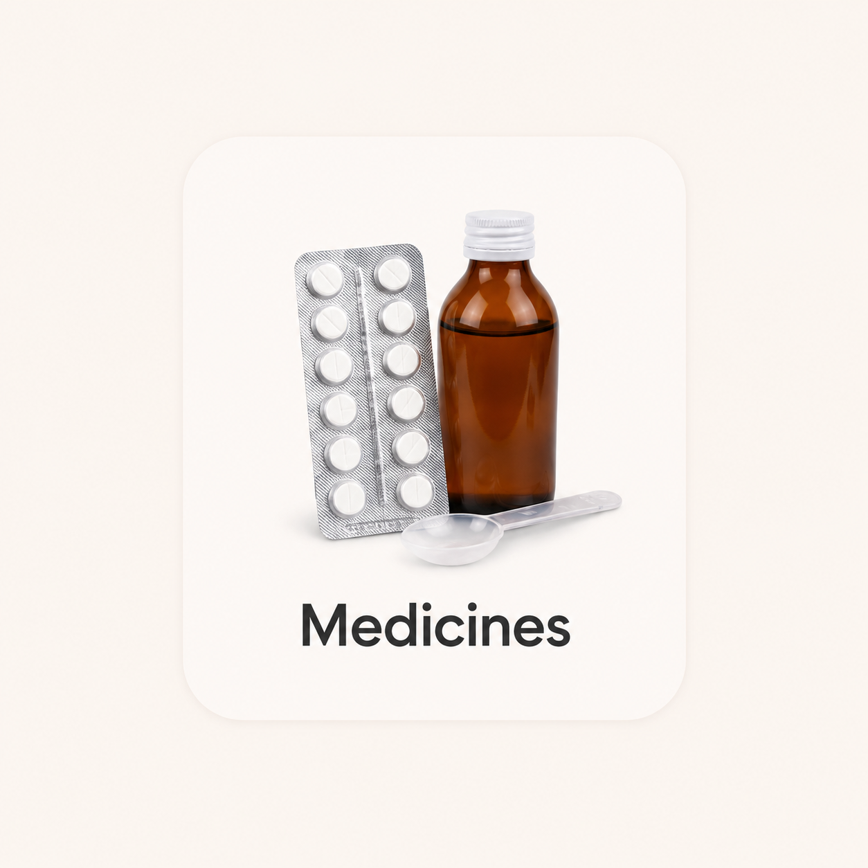 Medicines